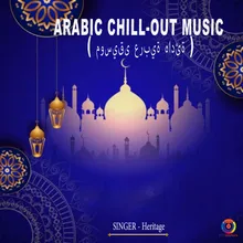ARABIC CHILL OUT MUSIC